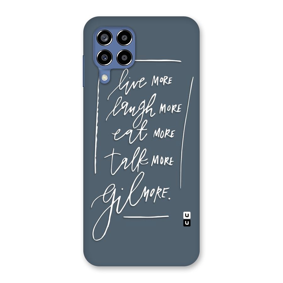 Live Laugh More Back Case for Galaxy M53 5G