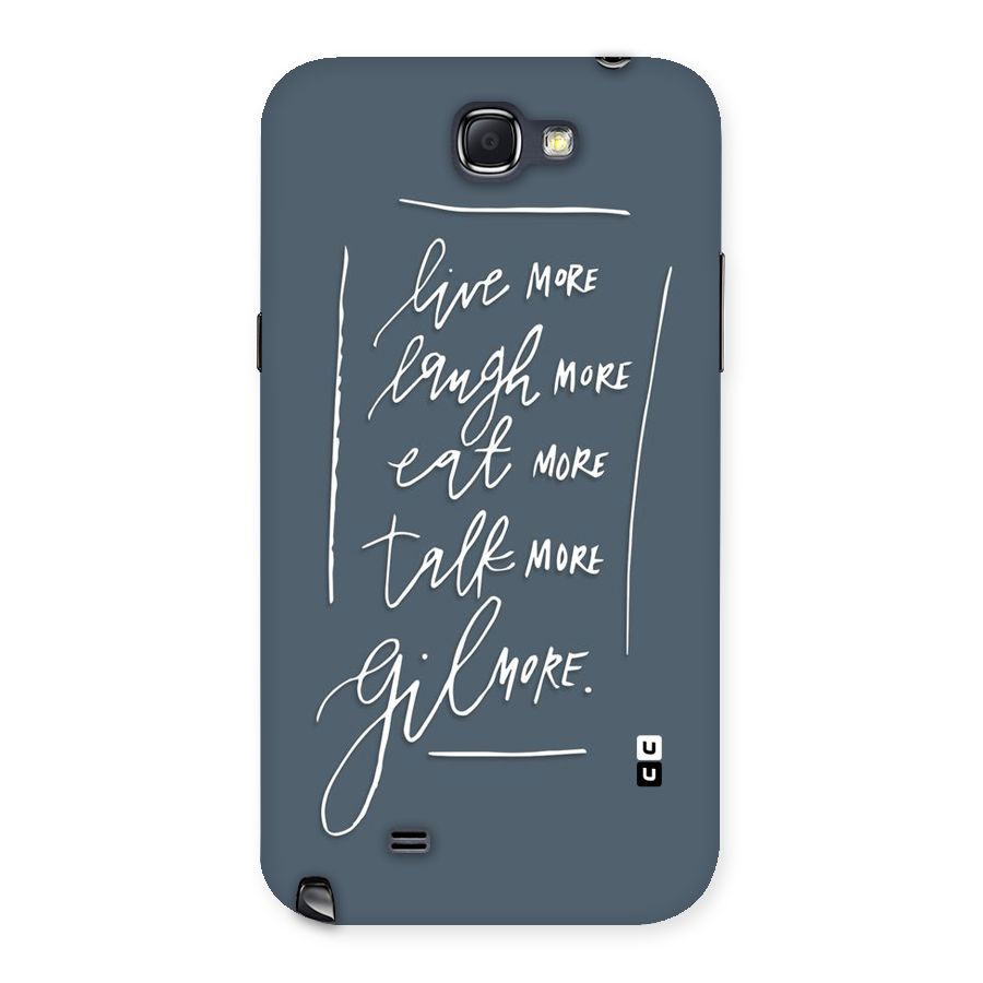 Live Laugh More Back Case for Galaxy Note 2