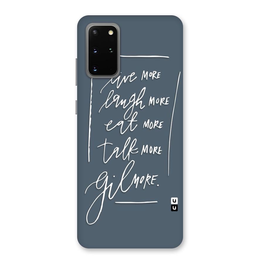 Live Laugh More Back Case for Galaxy S20 Plus