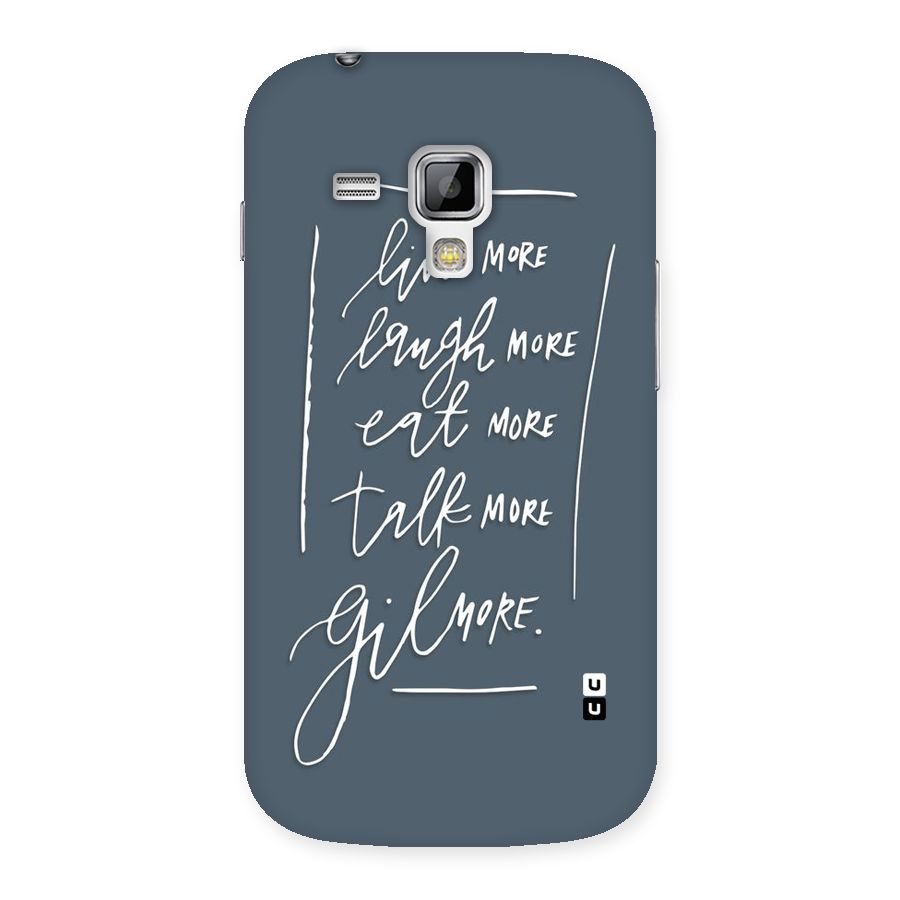 Live Laugh More Back Case for Galaxy S Duos
