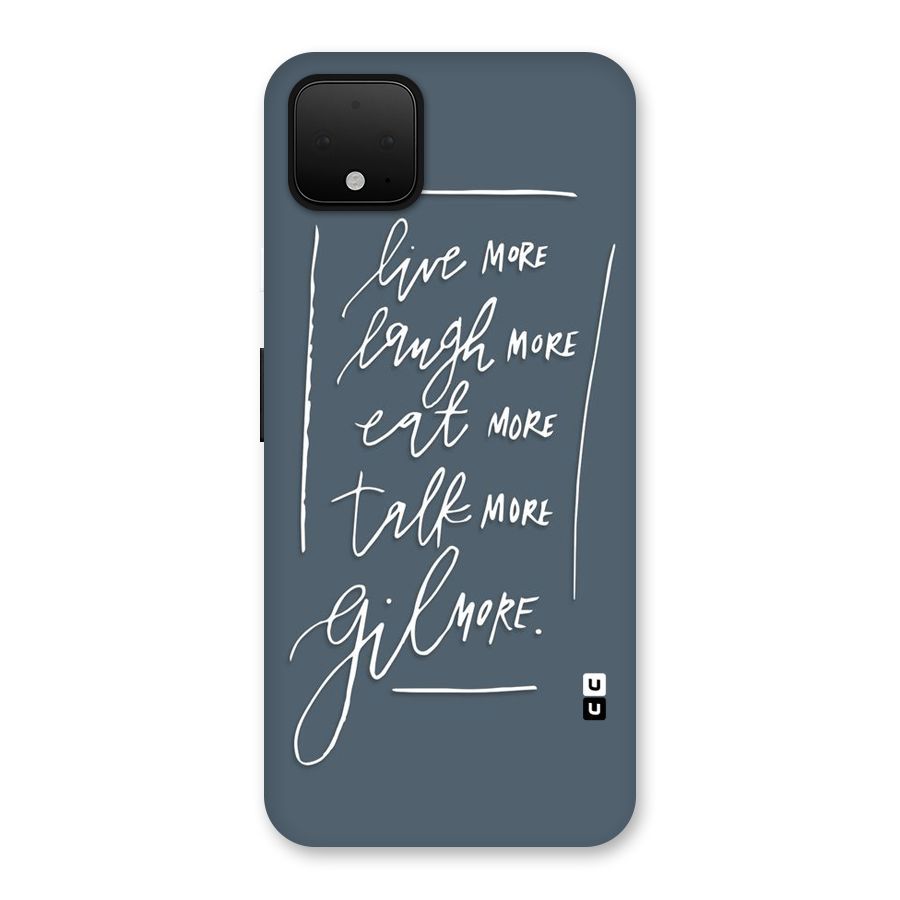 Live Laugh More Back Case for Google Pixel 4 XL