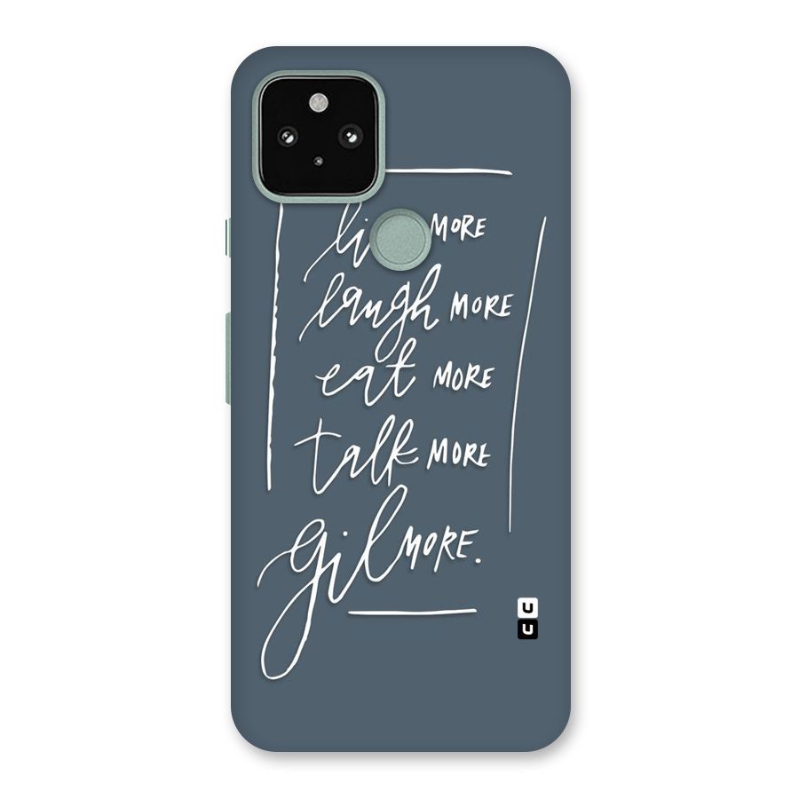 Live Laugh More Back Case for Google Pixel 5