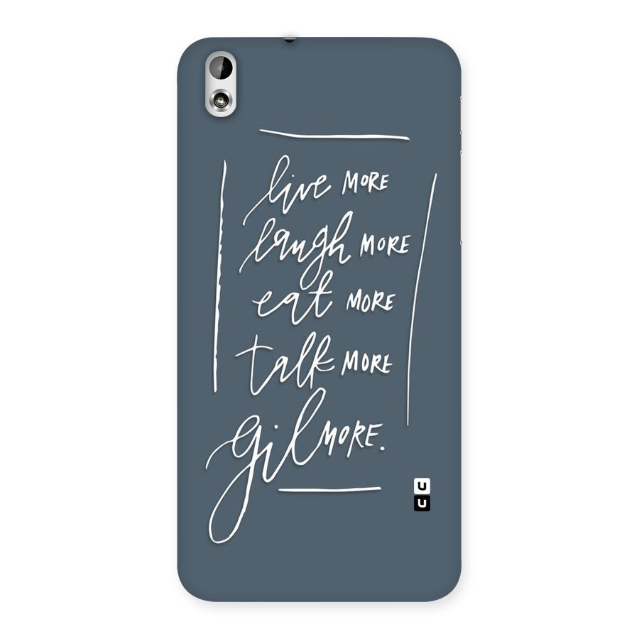 Live Laugh More Back Case for HTC Desire 816g