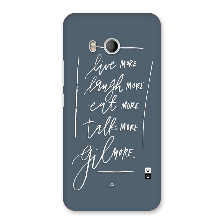Live Laugh More Back Case for HTC U11