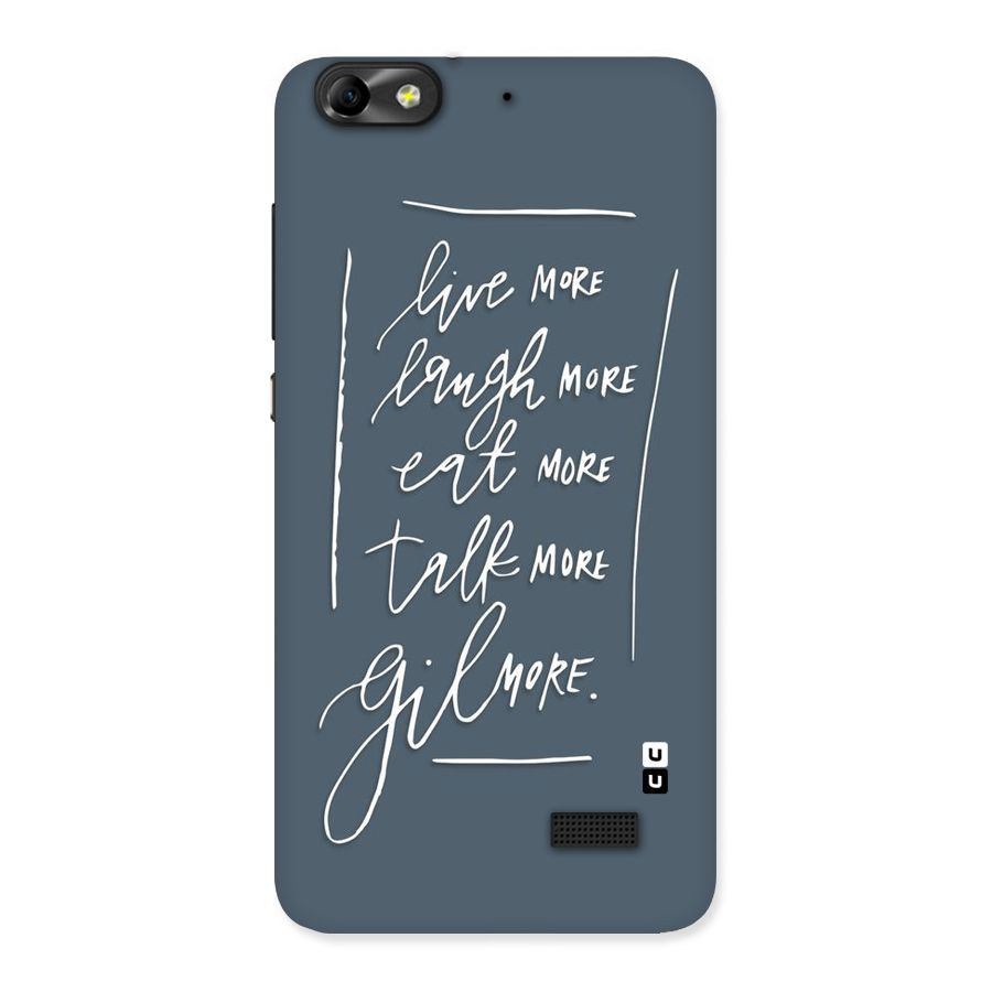 Live Laugh More Back Case for Honor 4C