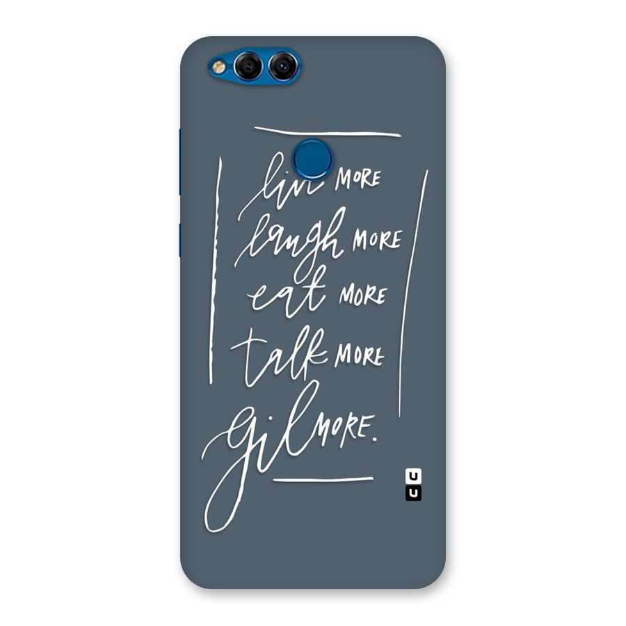 Live Laugh More Back Case for Honor 7X