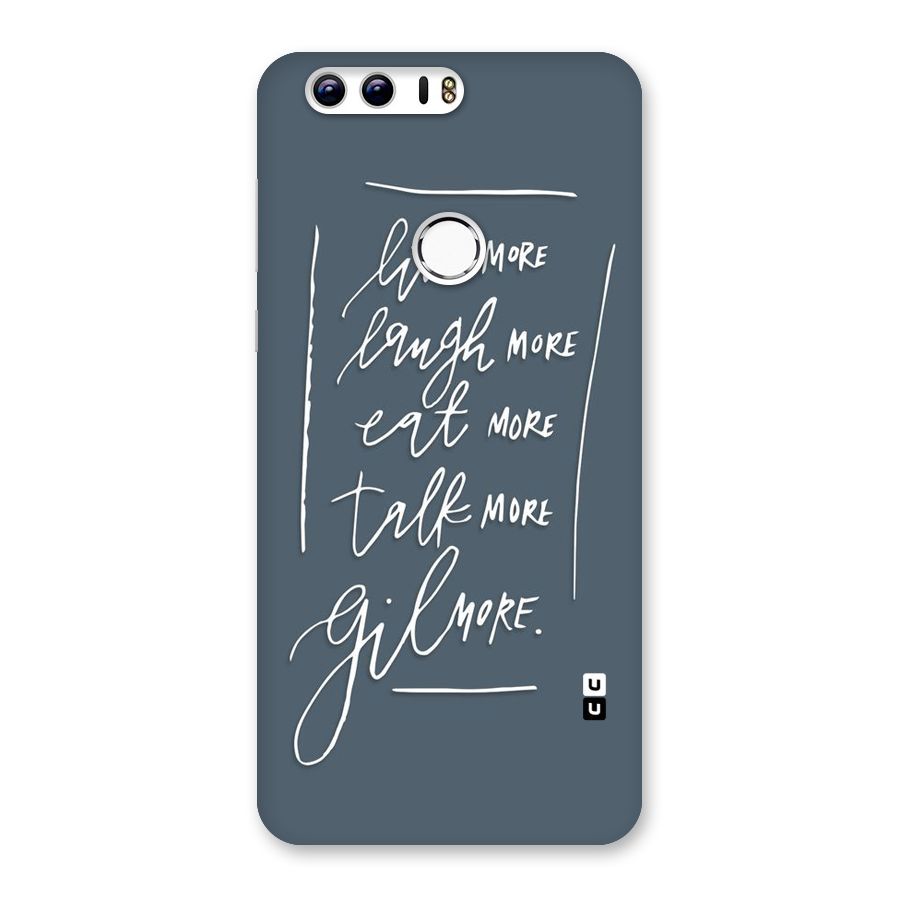 Live Laugh More Back Case for Honor 8