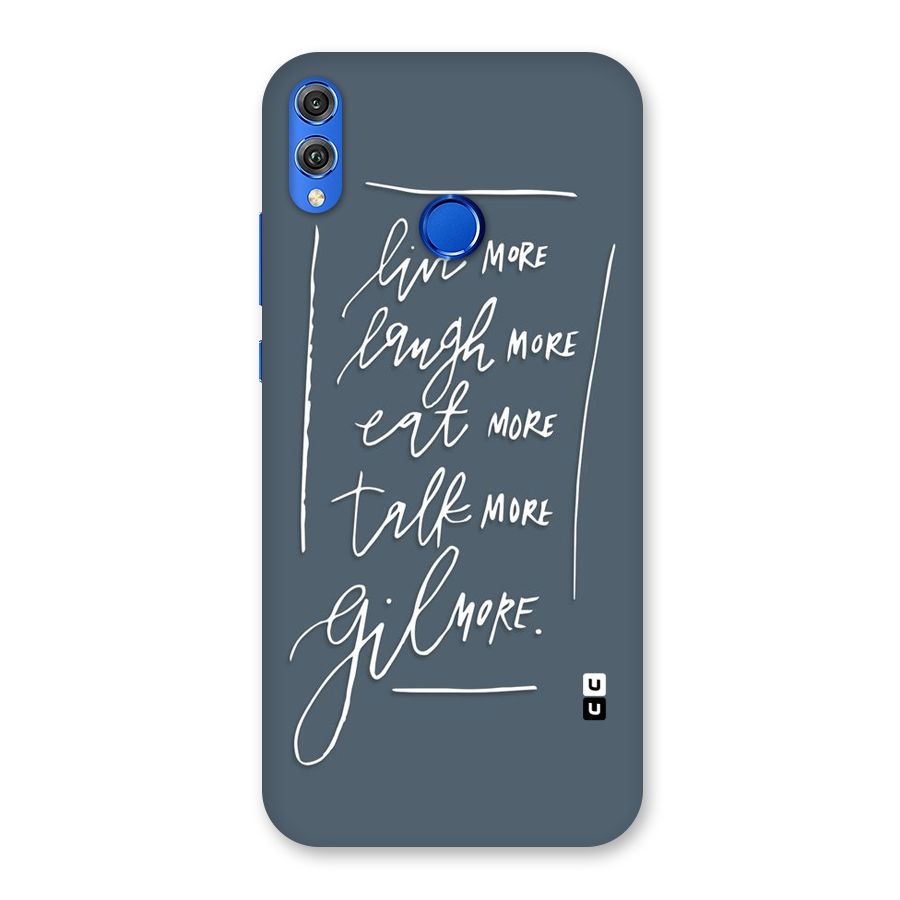 Live Laugh More Back Case for Honor 8X