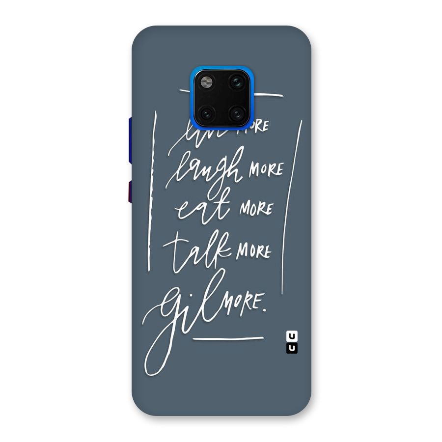 Live Laugh More Back Case for Huawei Mate 20 Pro