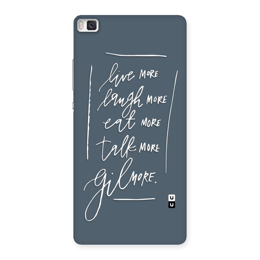 Live Laugh More Back Case for Huawei P8