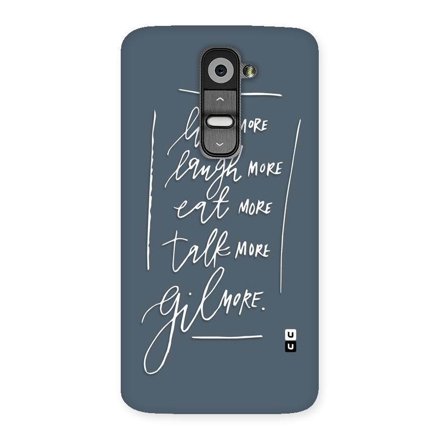 Live Laugh More Back Case for LG G2