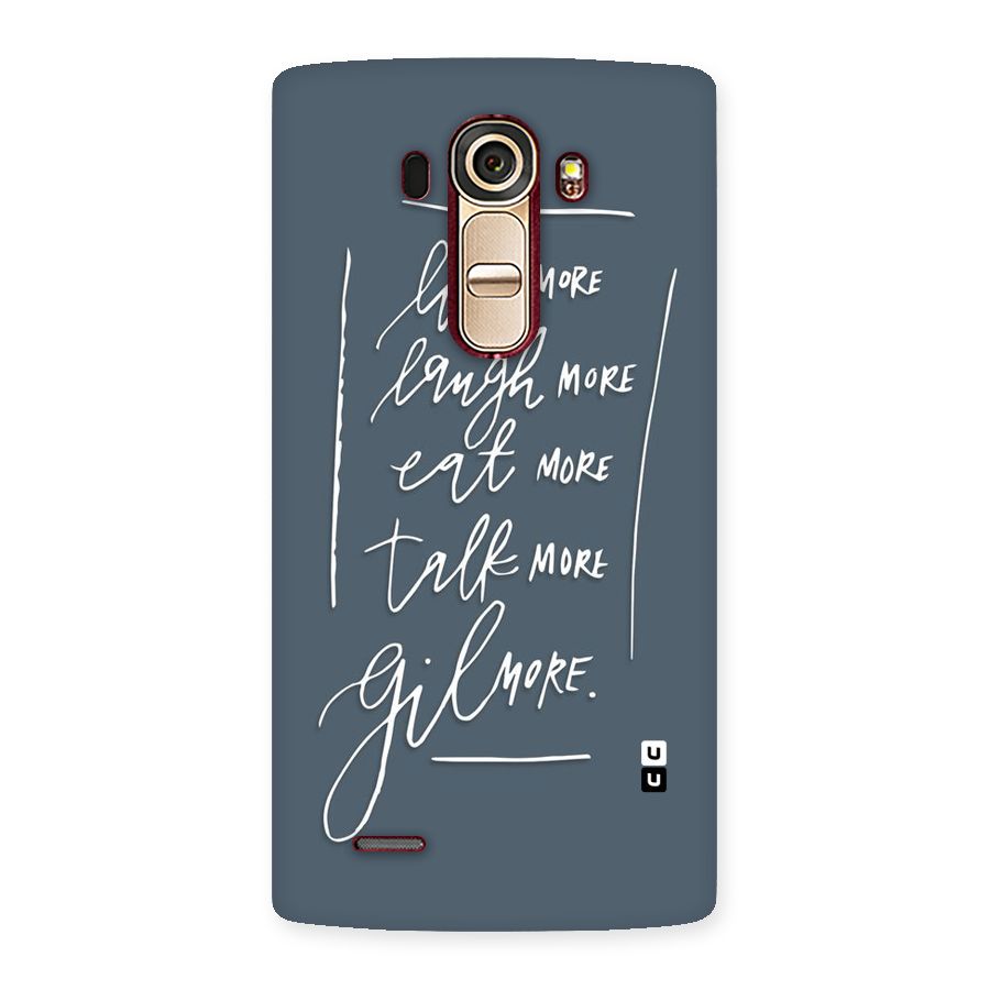 Live Laugh More Back Case for LG G4