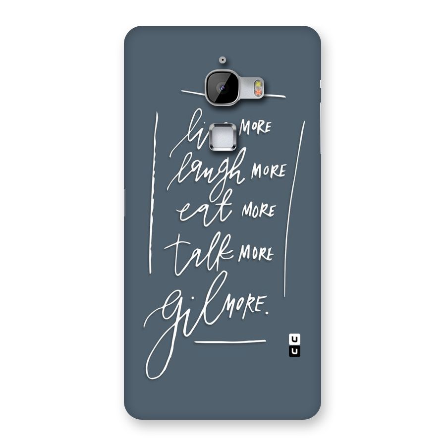 Live Laugh More Back Case for LeTv Le Max