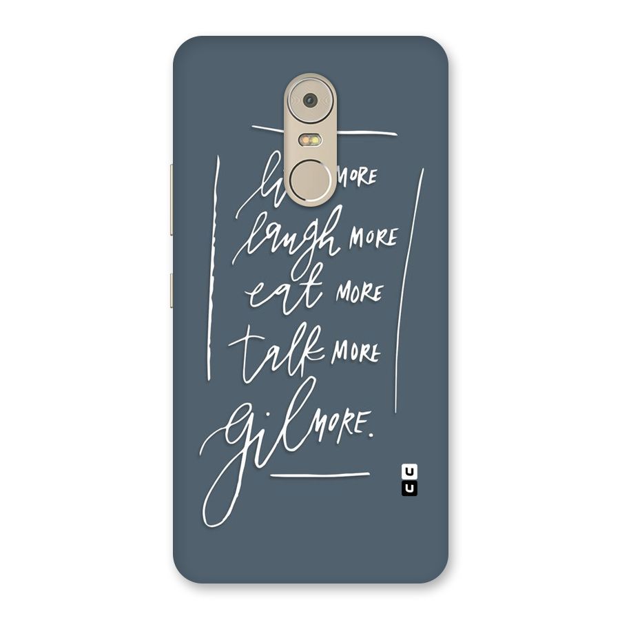Live Laugh More Back Case for Lenovo K6 Note