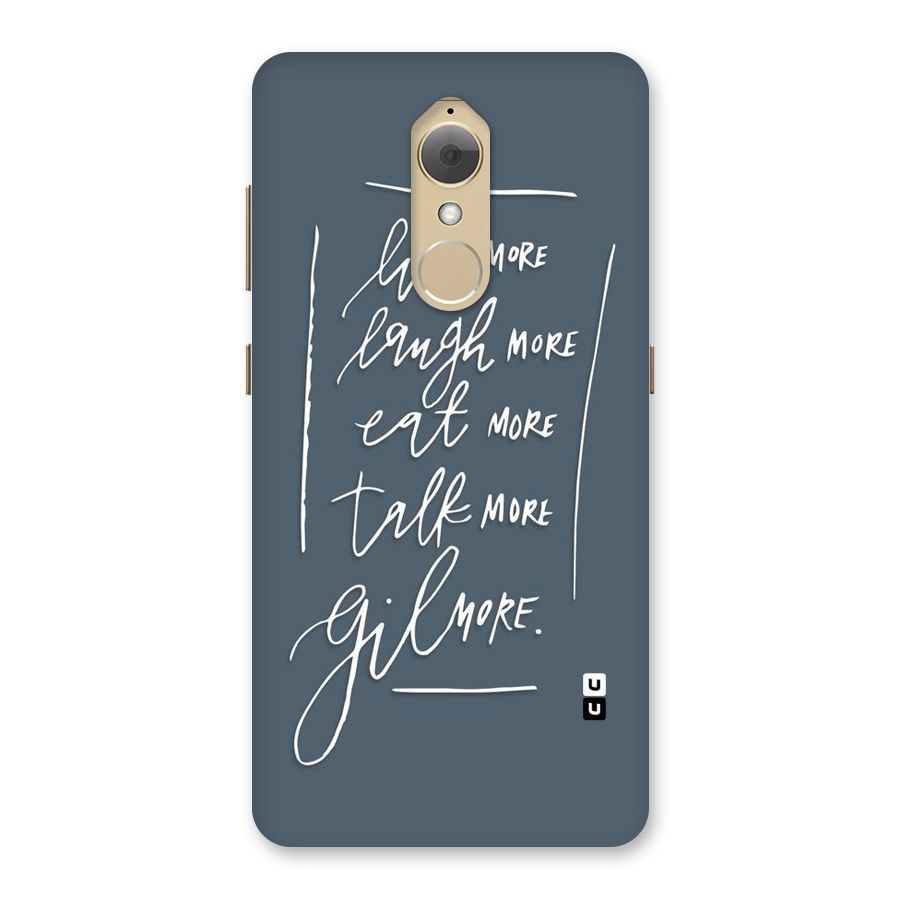 Live Laugh More Back Case for Lenovo K8