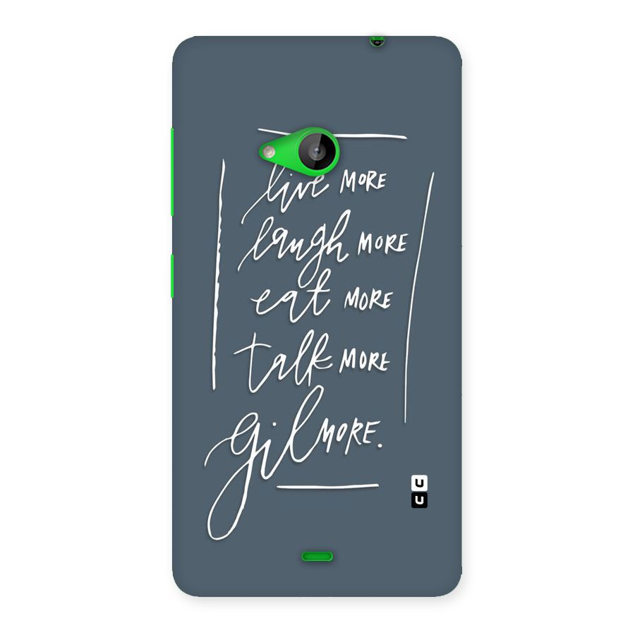Live Laugh More Back Case for Lumia 535