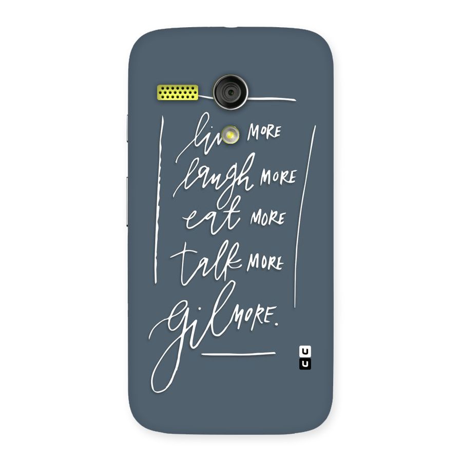 Live Laugh More Back Case for Moto G