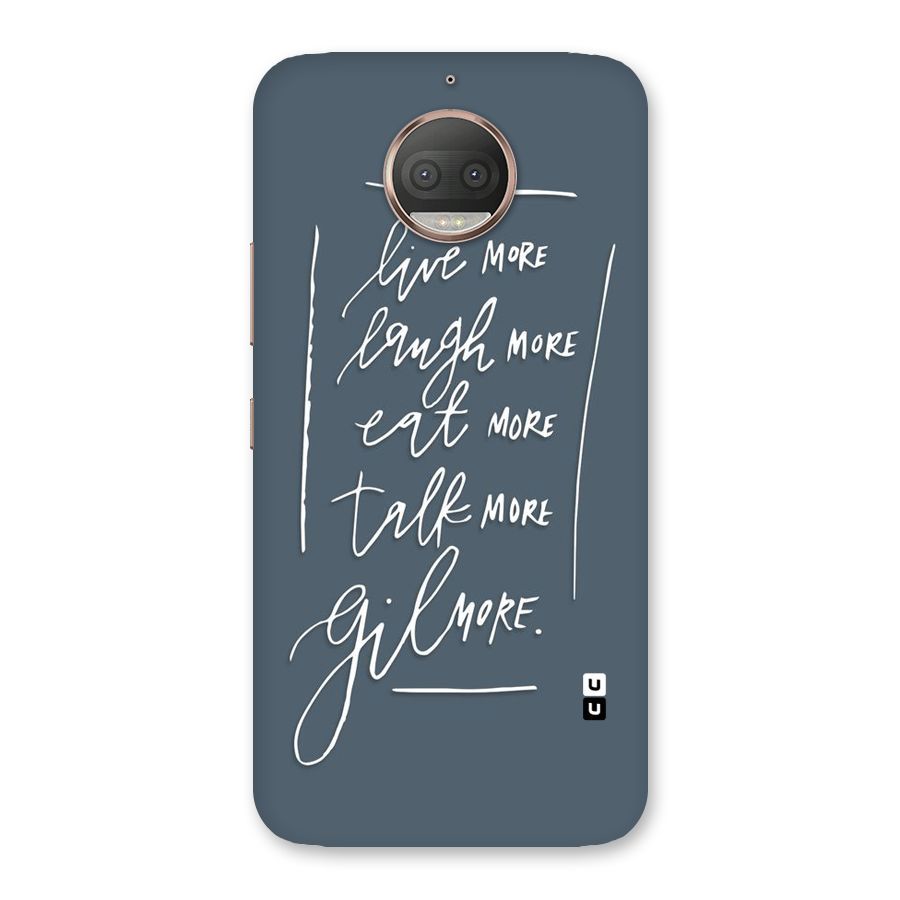 Live Laugh More Back Case for Moto G5s Plus