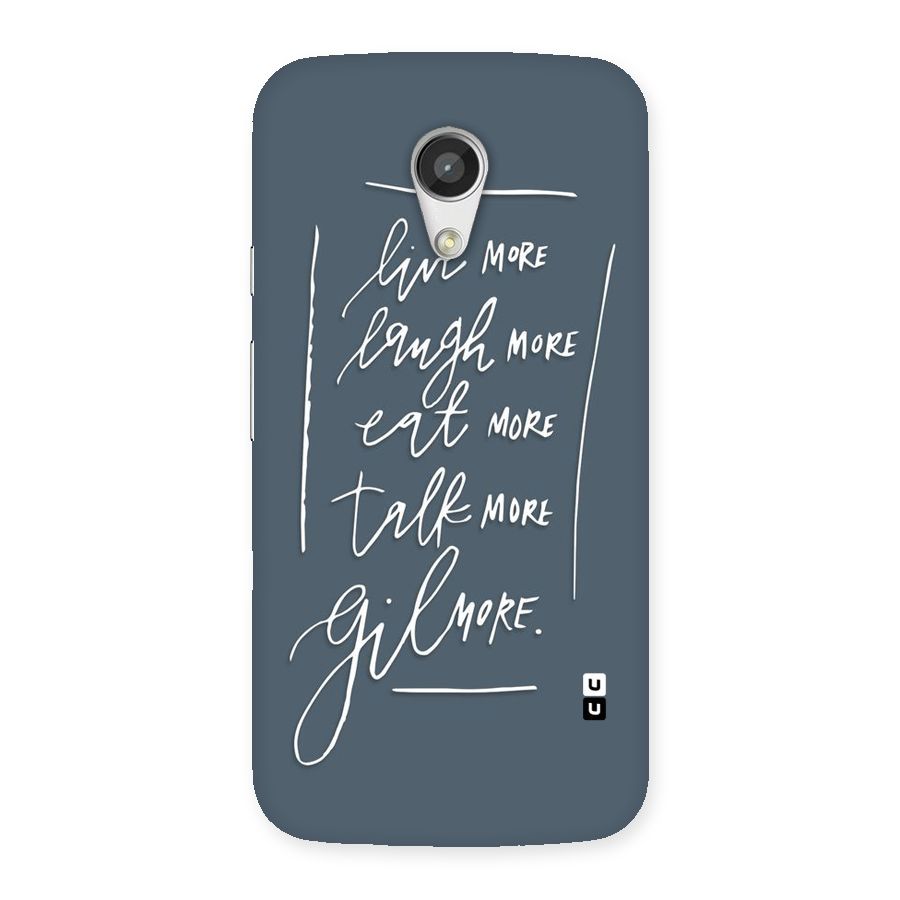 Live Laugh More Back Case for Moto G 2nd Gen