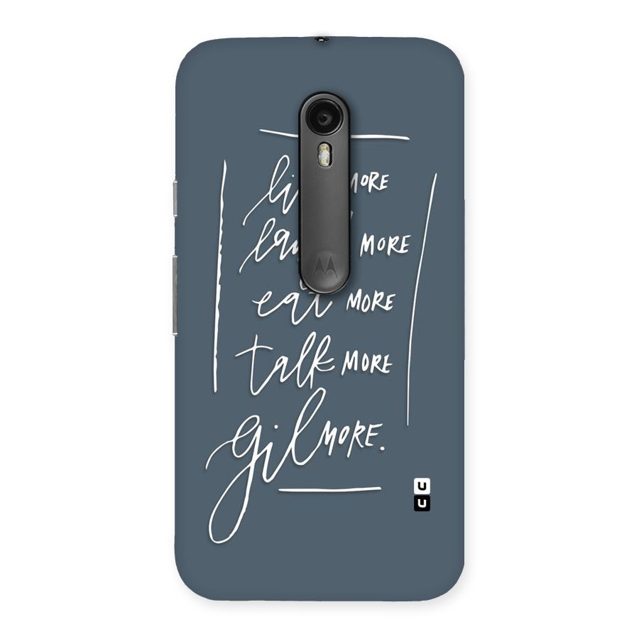 Live Laugh More Back Case for Moto G Turbo