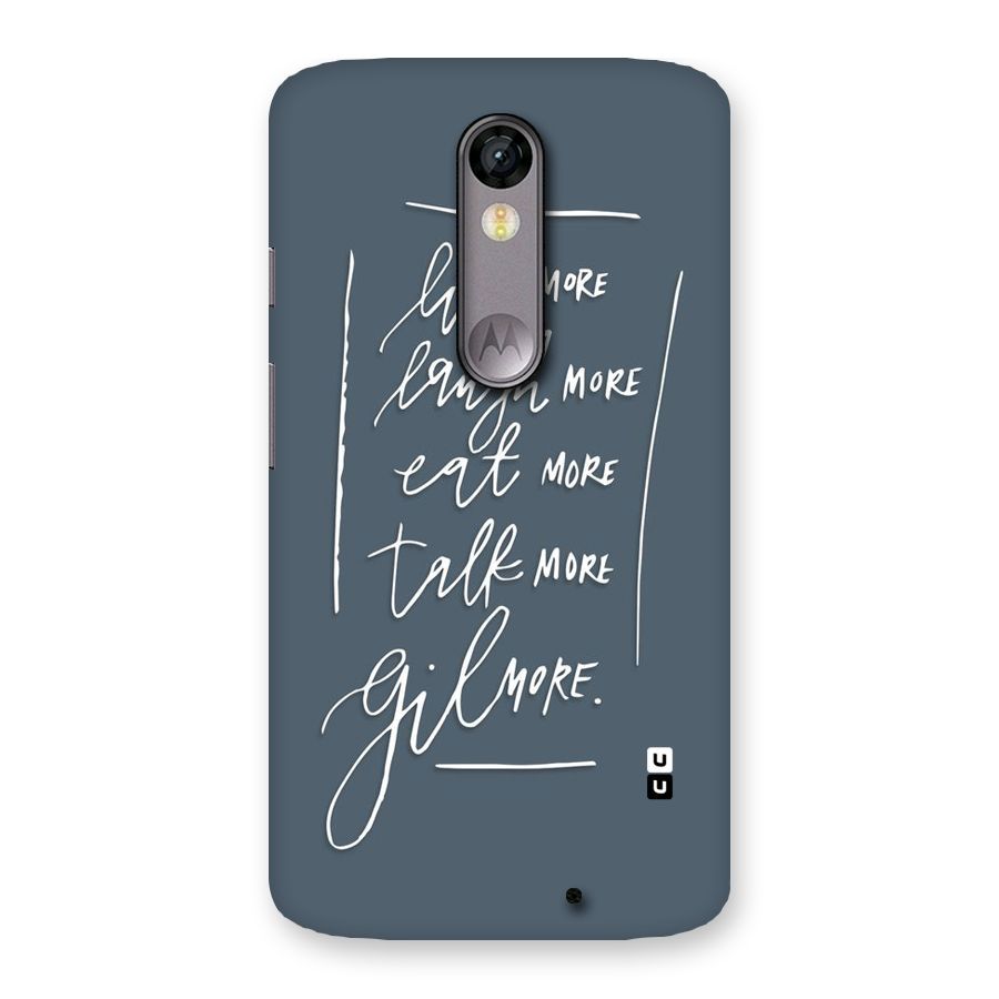 Live Laugh More Back Case for Moto X Force