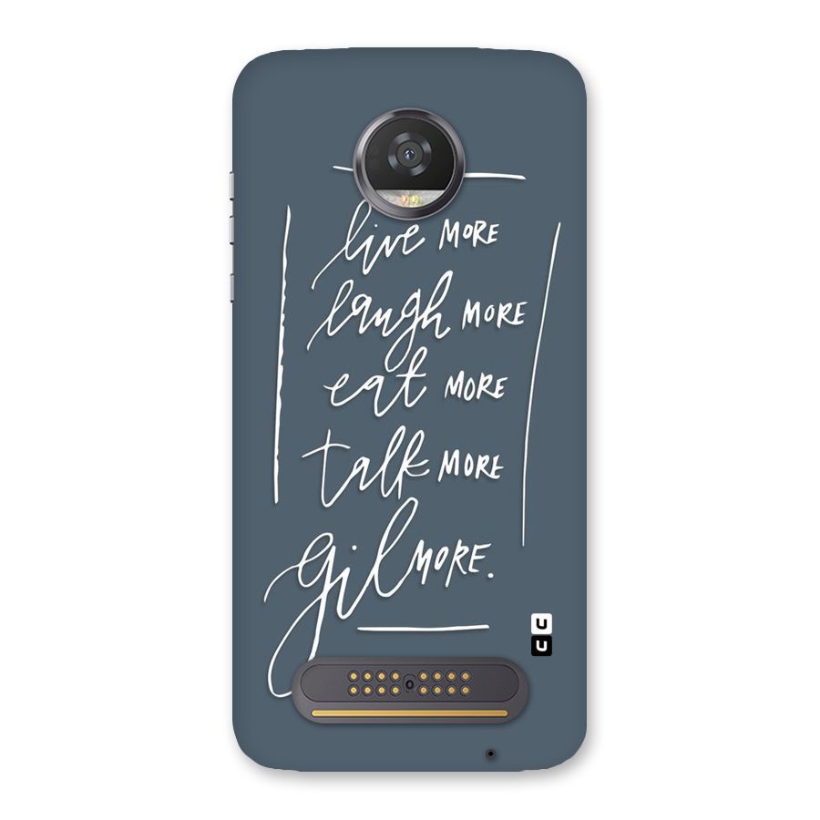 Live Laugh More Back Case for Moto Z2 Play
