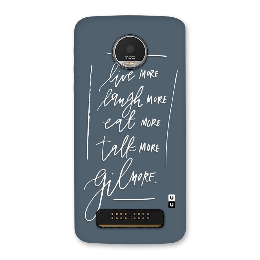 Live Laugh More Back Case for Moto Z Play