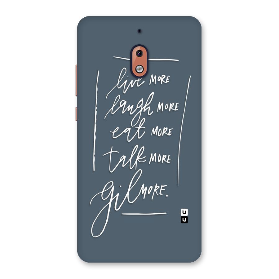 Live Laugh More Back Case for Nokia 2.1