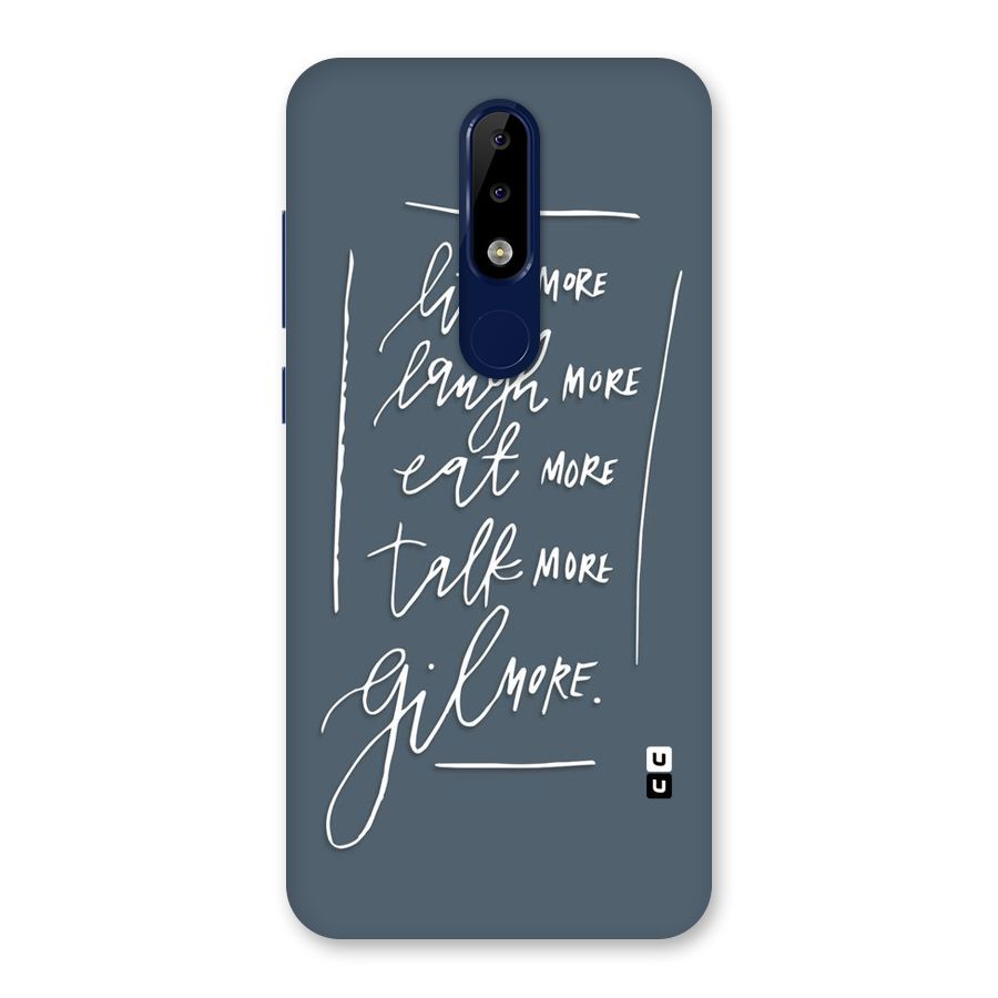 Live Laugh More Back Case for Nokia 5.1 Plus