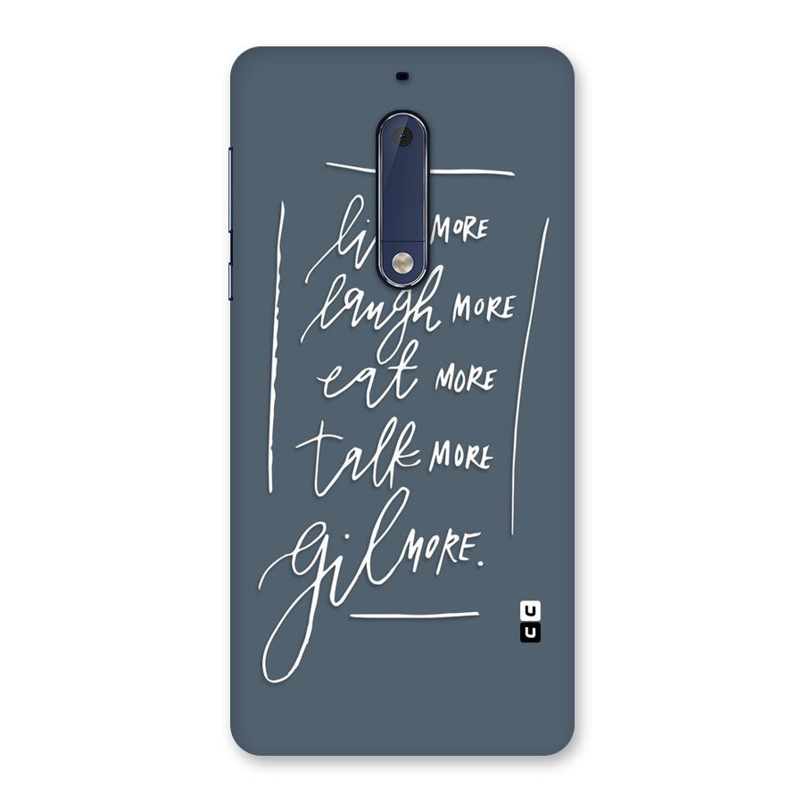 Live Laugh More Back Case for Nokia 5