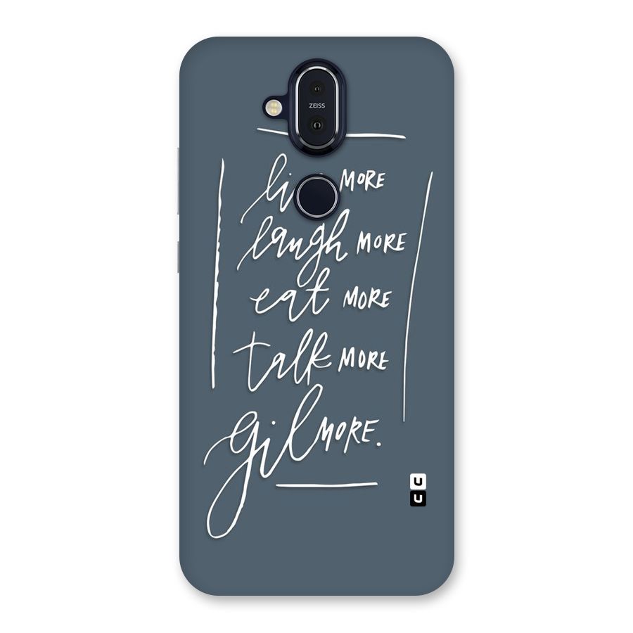 Live Laugh More Back Case for Nokia 8.1