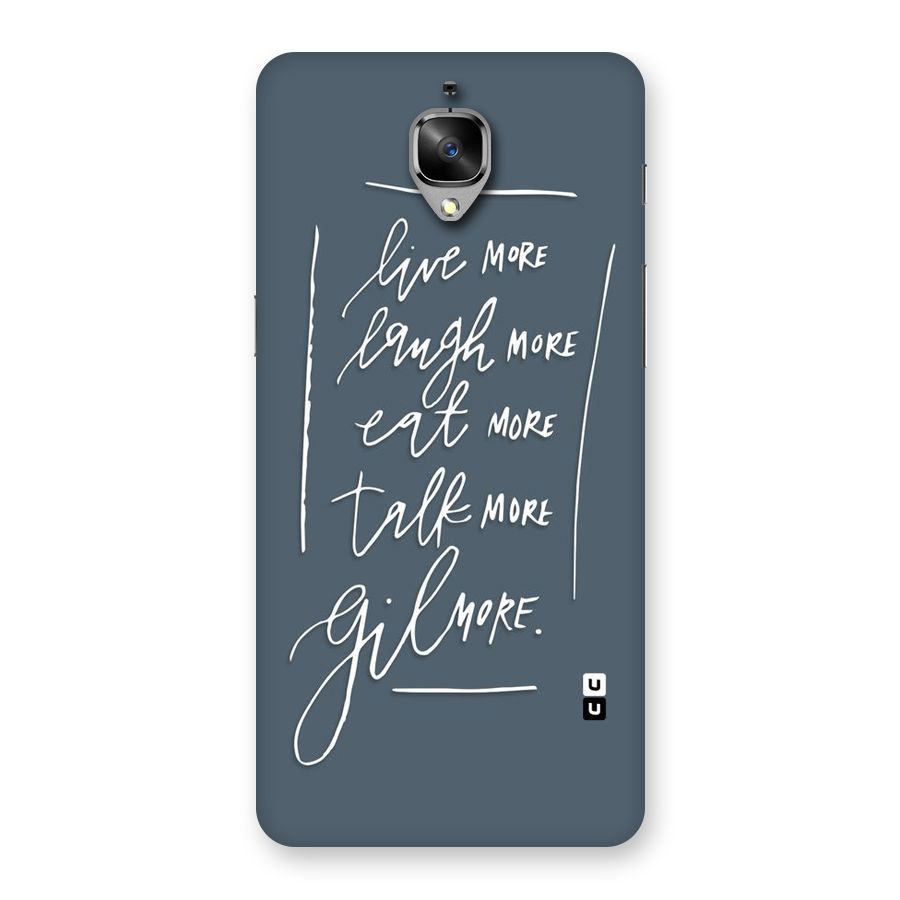 Live Laugh More Back Case for OnePlus 3