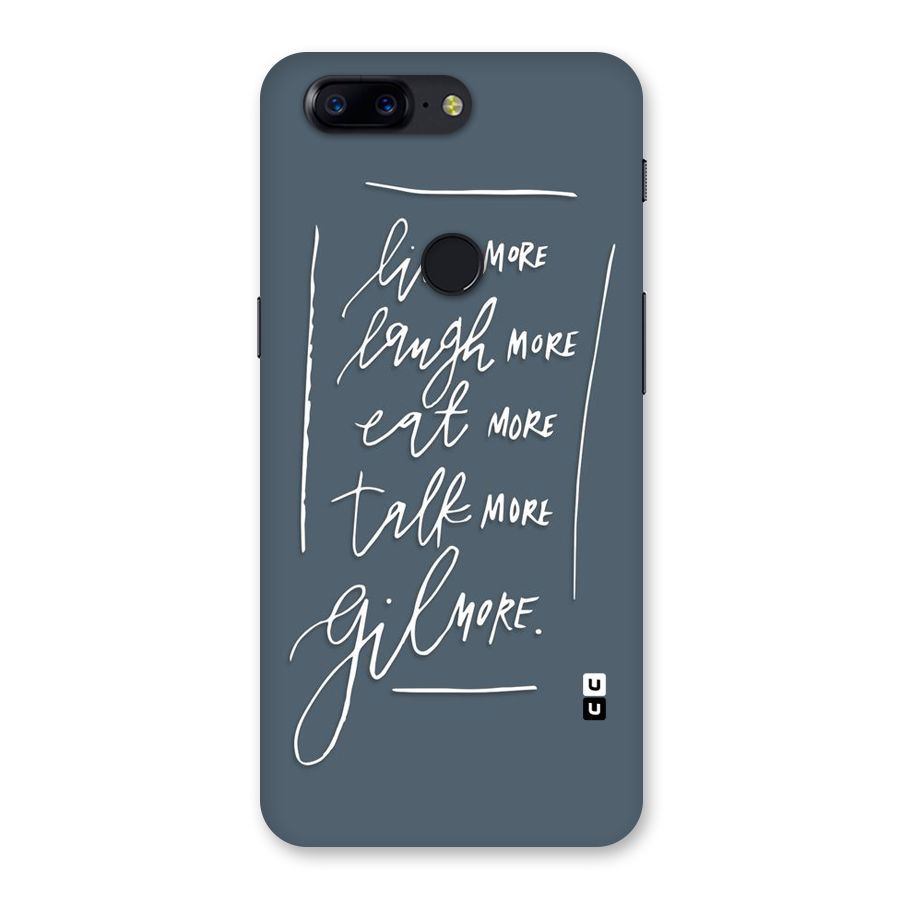 Live Laugh More Back Case for OnePlus 5T