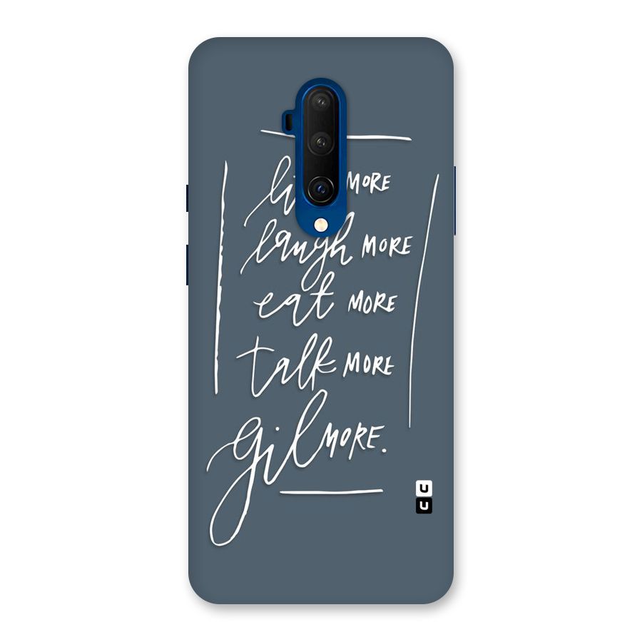 Live Laugh More Back Case for OnePlus 7T Pro