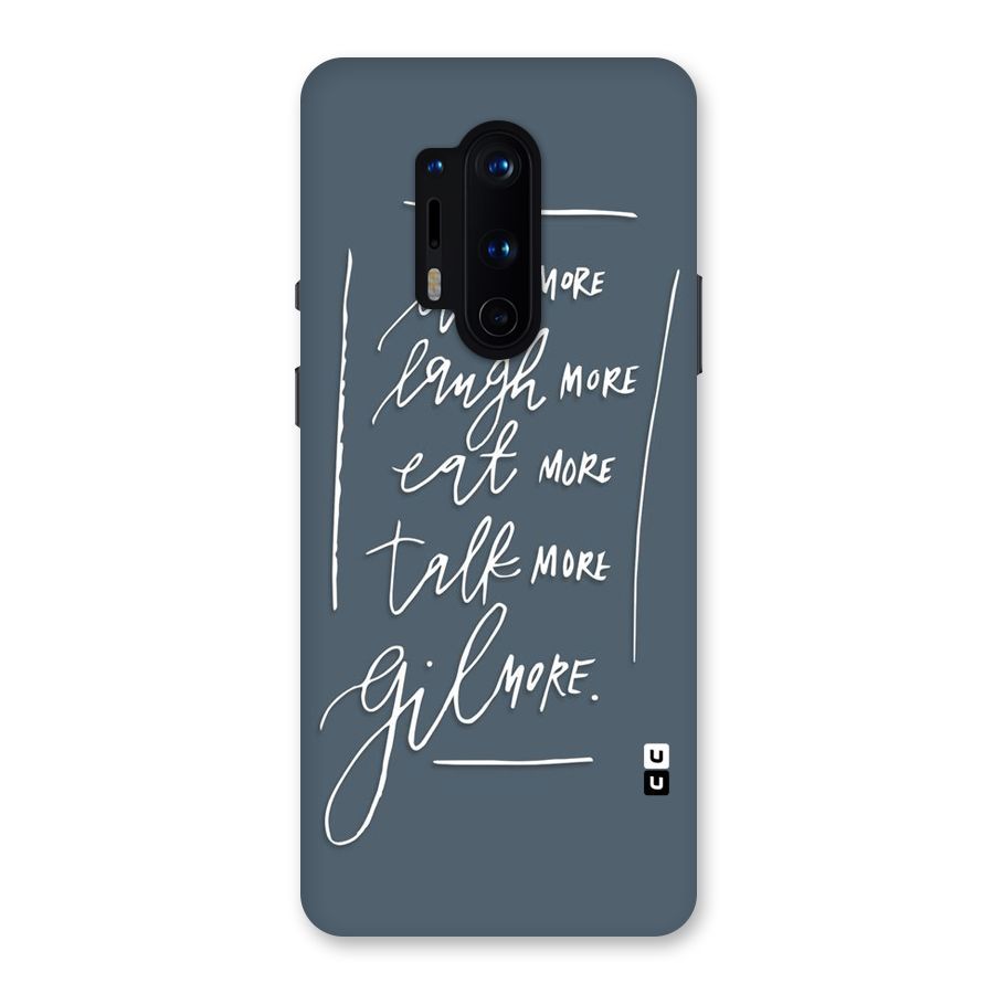 Live Laugh More Back Case for OnePlus 8 Pro