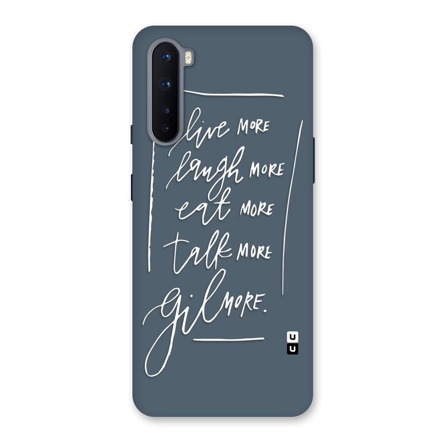 Live Laugh More Back Case for OnePlus Nord