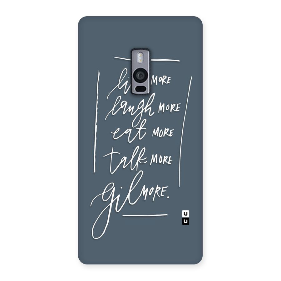 Live Laugh More Back Case for OnePlus Two