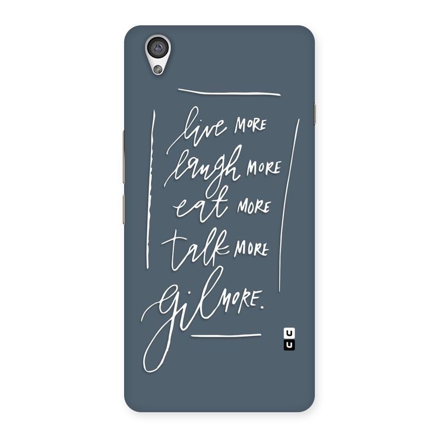 Live Laugh More Back Case for OnePlus X