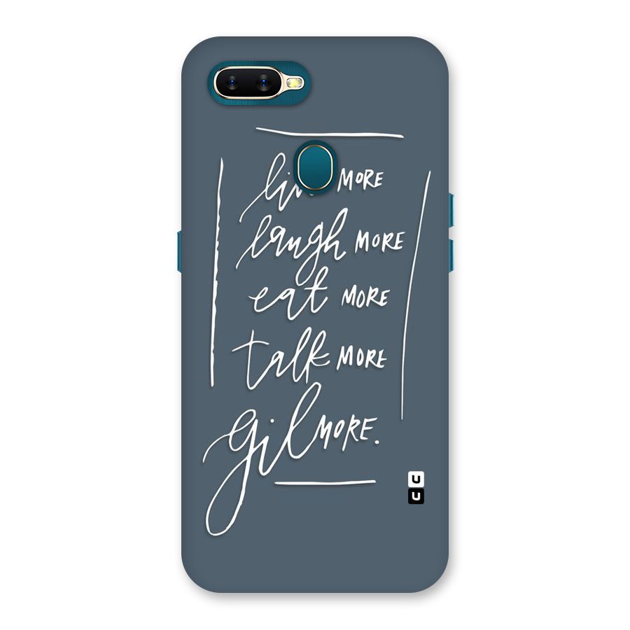 Live Laugh More Back Case for Oppo A11k