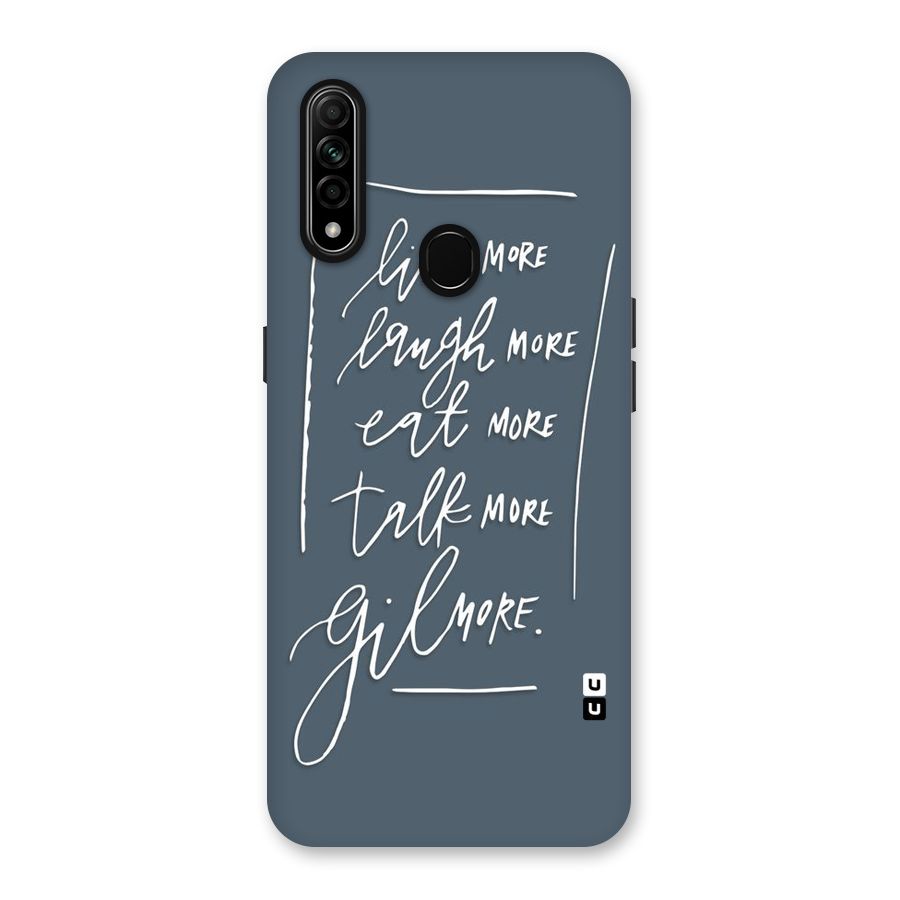 Live Laugh More Back Case for Oppo A31