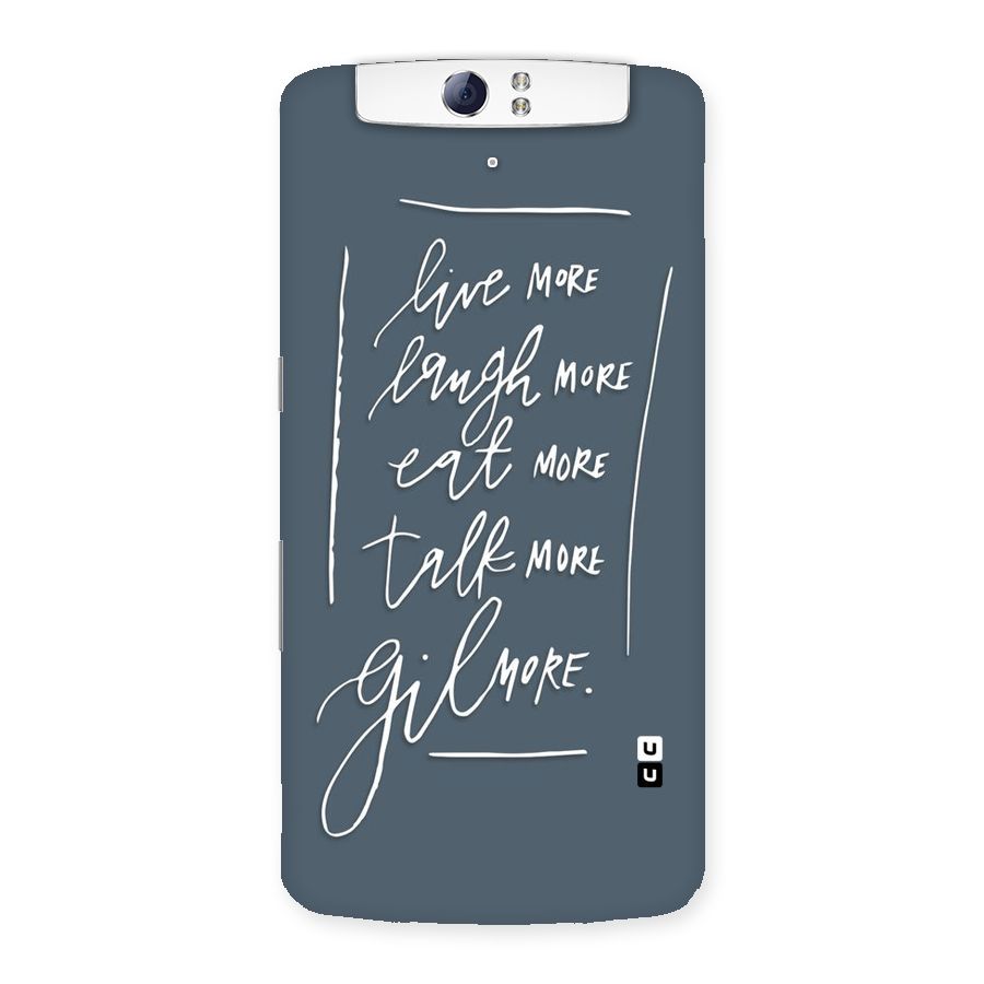 Live Laugh More Back Case for Oppo N1