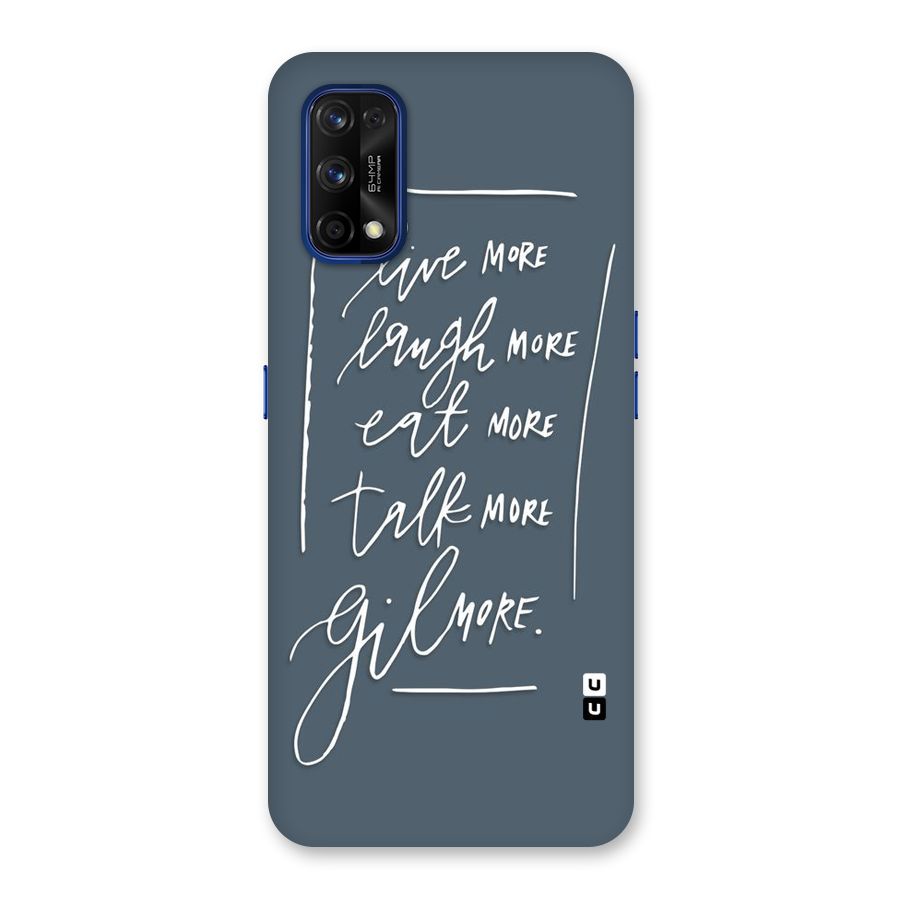 Live Laugh More Back Case for Realme 7 Pro