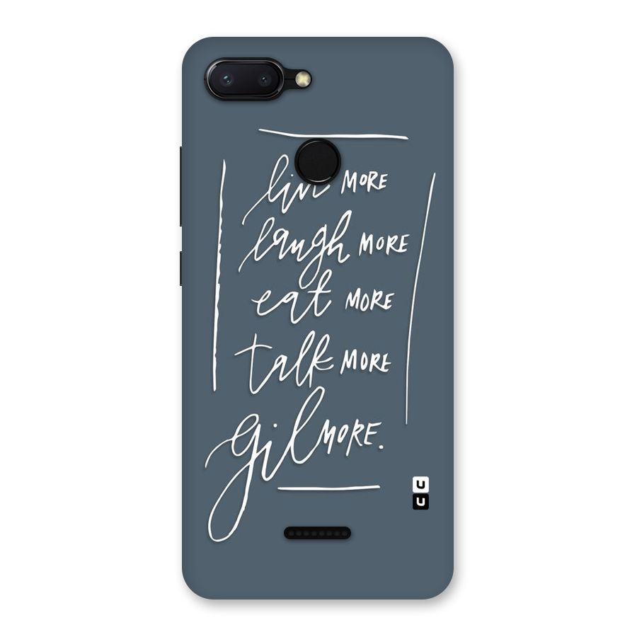 Live Laugh More Back Case for Redmi 6