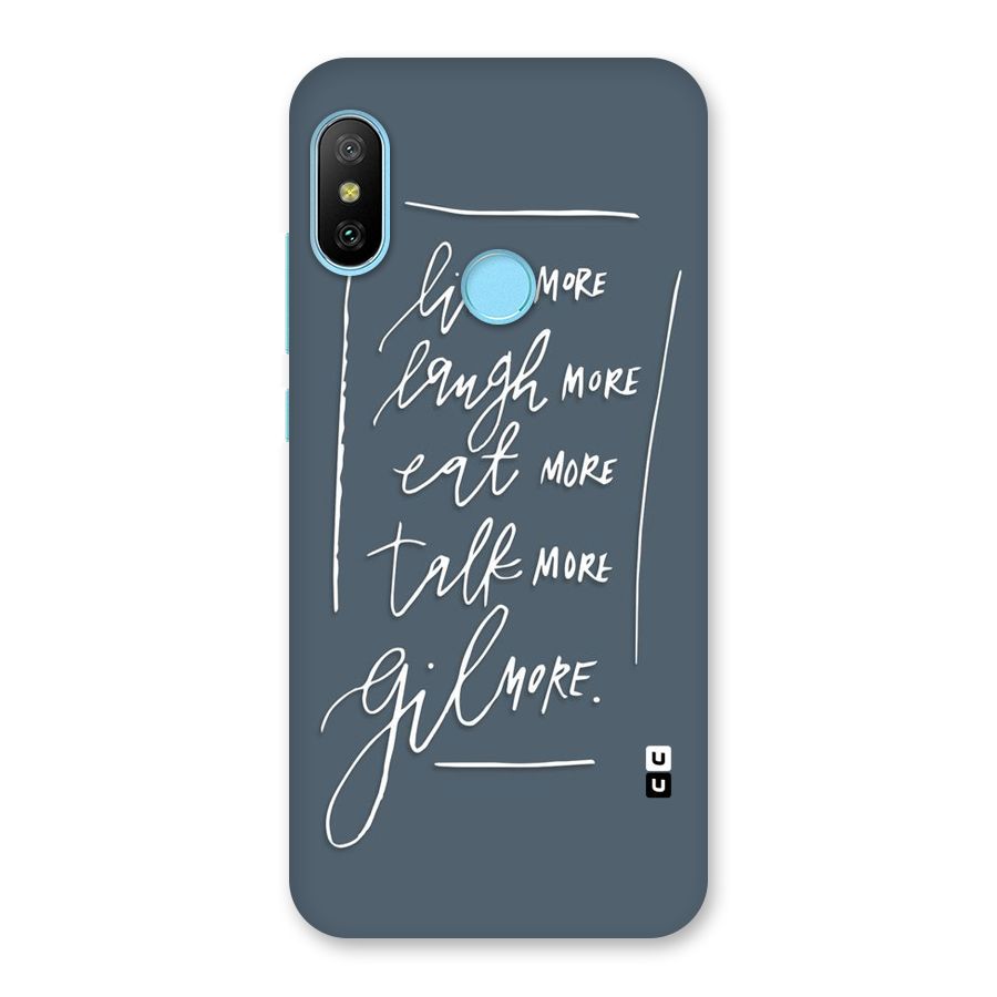 Live Laugh More Back Case for Redmi 6 Pro