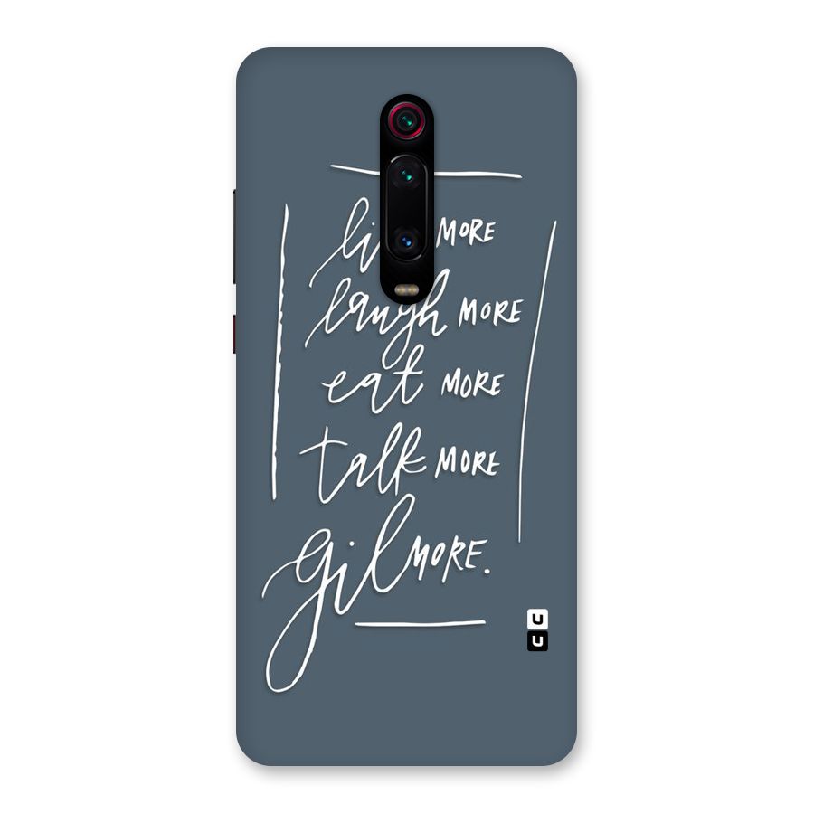 Live Laugh More Back Case for Redmi K20