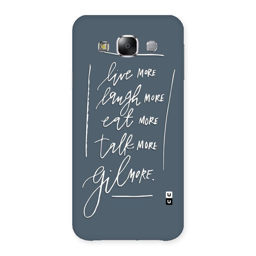 Live Laugh More Back Case for Samsung Galaxy E5