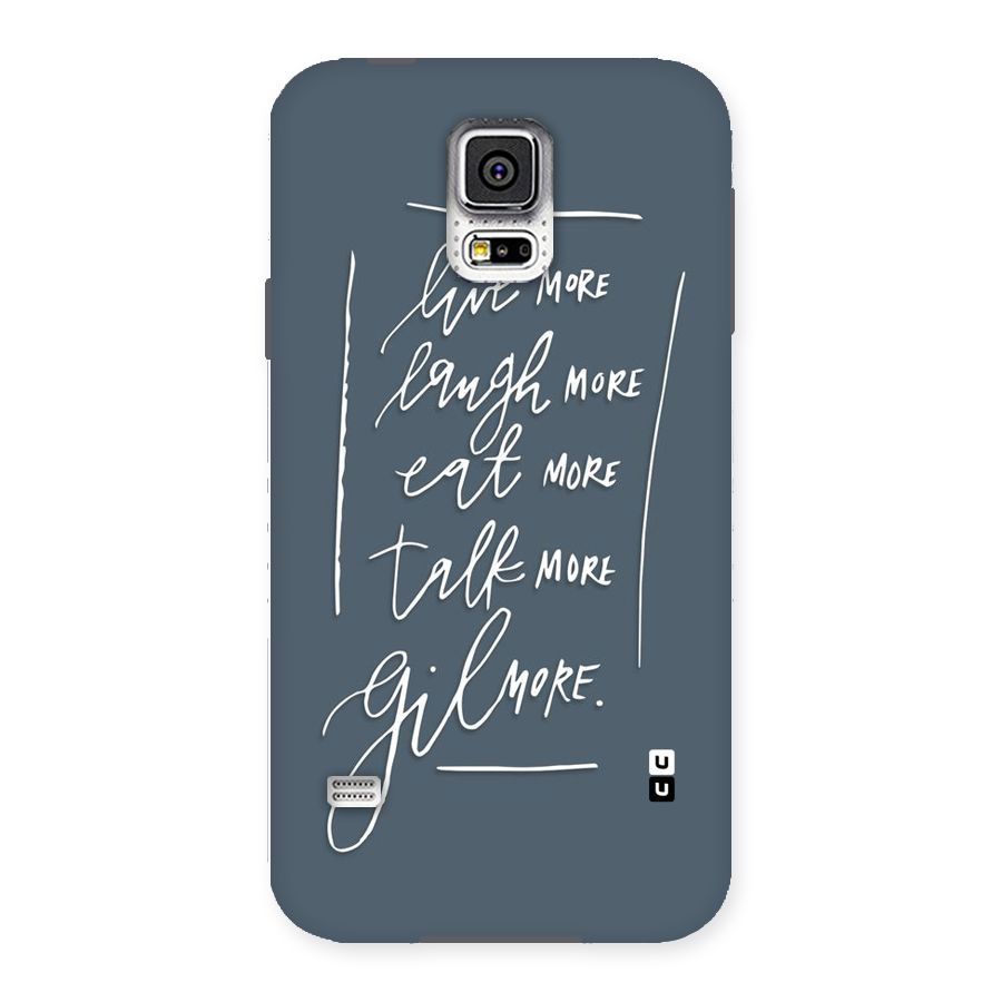 Live Laugh More Back Case for Samsung Galaxy S5