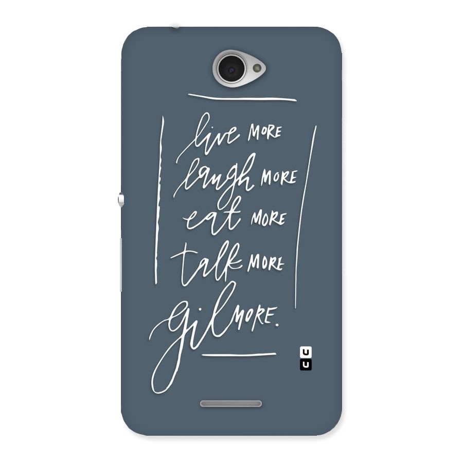 Live Laugh More Back Case for Sony Xperia E4