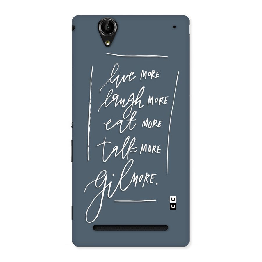 Live Laugh More Back Case for Sony Xperia T2