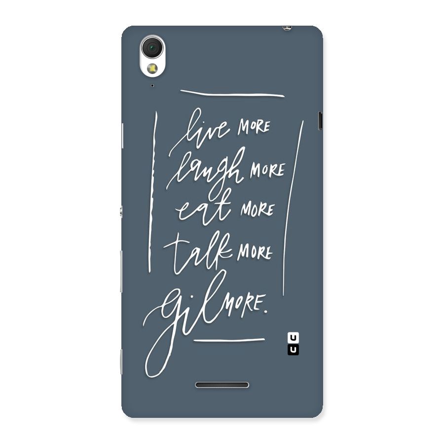 Live Laugh More Back Case for Sony Xperia T3